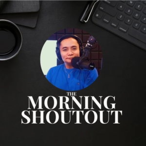 The Morning Shoutout